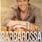 MUSICA – A Vasanello arriva Luca Barbarossa