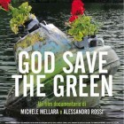 CINEMA – A Temp’Estiva ecco God save the green