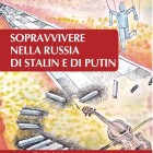 PRESENTAZIONI – Ceresa presenta “Sopravvivere nella Russia di Stalin e di Putin”