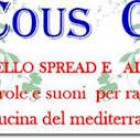 SPETTACOLI – “Il cous cous ai tempi dello spread ed altre storie”