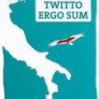 PRESENTAZIONI – Twitto ergo sum alla libreria La Loggia