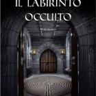 PRESENTAZIONI – Al Salone del Quarto Stato “Il labirinto occulto”