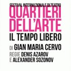 TEATRO – Quartieri dell’Arte porta in scena “Il tempo libero”