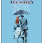 RASSEGNE – Al Sal8 delle 6 ecco “Il cielo è dei potenti”