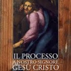 PRESENTAZIONI  – A Latera “Il processo a nostro Signore Gesù Cristo”