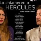 TEATRO – Al Boni va in scena “Lo chiameremo Hercules”