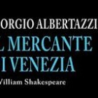 TEATRO – Albertazzi in scena con Il Mercante di Venezia