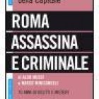 RASSEGNE – Roma assassina e criminale al Sal8 delle 6