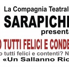 TEATRO – Torna in scena il divertimento de “Le Sarapiche”