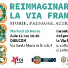 APPUNTAMENTI – Reimmaginare la Via Francigena, ecco il progetto