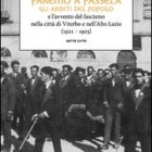 SPETTACOLI – Faremo a fassela, gli Arditi e l’avvento del fascismo