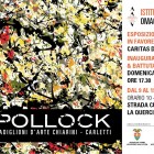 MOSTRE – Omaggio a Jackson Pollock al padiglione Chiarini Carletti