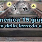 EN PLEIN AIR – Alla scoperta della ferrovia abbandonata