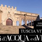 VISITE – “Giochi d’acqua e di verde” nella Tuscia