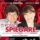 TEATRO – “Ti posso spiegare!”, in scena Michele La Ginestra