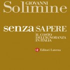 RASSEGNE – Il costo dell’ignoranza in Italia, il punto con Giovanni Solimine