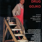 TEATRO – Drug Gojko, in scena la vita del partigiano Nello Marignoli