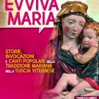 APPUNTAMENTI – “Evviva Maria”, storie, culti e canti della Tuscia