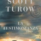 LIBRI – Lo scrittore internazionale Scott Turow presenta La testimonianza